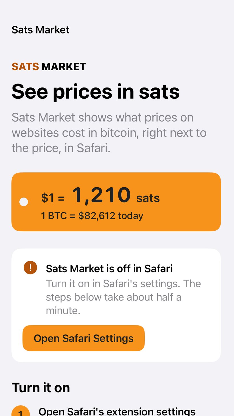 The Sats Market app on iPhone: the headline See prices in sats, a card reading $1 = 1,210 sats and 1 BTC = $82,612 today, a notice that Sats Market is off in Safari, and an Open Safari Settings button.